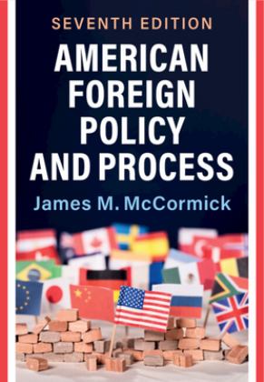 American Foreign Policy and Process 7th 9781009278546 Front Cover