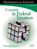 Concepts in Federal Taxation 2011 18th 2010 9781111221546 Front Cover