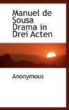Manuel de Sousa Drama in Drei Acten 2009 9781115898546 Front Cover