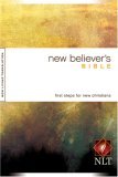 New Believer's Bible 2007 9781414302546 Front Cover