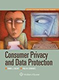 Consumer Privacy and Data Protection:  9781454861546 Front Cover
