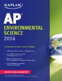 Kaplan AP Environmental Science 2014 2013 9781618652546 Front Cover