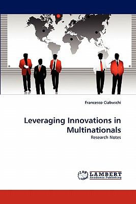 Leveraging Innovations in Multinationals 2010 9783838344546 Front Cover