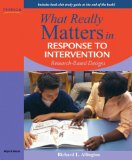 What Really Matters in Response to Intervention Research-Based Designs cover art