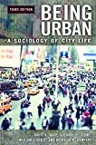 Being Urban A Sociology of City Life cover art