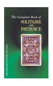 Complete Book of Solitaire and Patience Games 2001 9780572026547 Front Cover