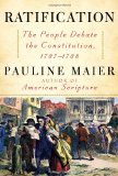 Ratification The People Debate the Constitution, 1787-1788  9780684868547 Front Cover