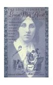 Lost Stories of Louisa May Alcott  9780806516547 Front Cover
