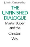 Unfinished Dialogue Martin Buber and the Christian Way 1986 9780806529547 Front Cover
