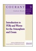 Introduction to PDEs and Waves for the Atmosphere and Ocean  9780821829547 Front Cover