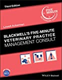 Blackwell's Five-Minute Veterinary Practice Management Consult 3rd 9781119442547 Front Cover