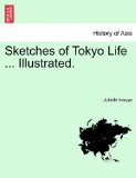 Sketches of Tokyo Life Illustrated 2011 9781241521547 Front Cover