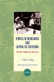 Spirits of Resistance and Capitalist Discipline Factory Women in Malaysia cover art