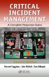 Critical Incident Management A Complete Response Guide, Second Edition