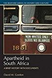Apartheid in South Africa A Brief History with Documents  9781457665547 Front Cover