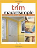 Trim Made Simple A Book and Step-By-Step Companion DVD 2009 9781600850547 Front Cover