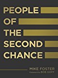 People of the Second Chance A Guide to Bringing Life-Saving Love to the World  9781601428547 Front Cover