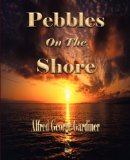 Pebbles on the Shore 2009 9781603862547 Front Cover