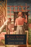 Human Action A Treatise on Economics  9781614273547 Front Cover