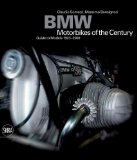 Bmw Motorcycles of the Century, Guide to Models 1923-2000 2014 9788857219547 Front Cover