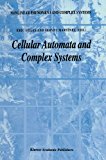 Cellular Automata and Complex Systems 2010 9789048151547 Front Cover
