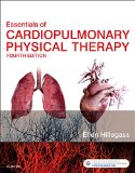 Essentials of Cardiopulmonary Physical Therapy 4th 9780323430548 Front Cover