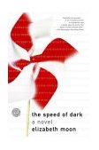 Speed of Dark 2004 9780345447548 Front Cover