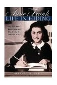 Anne Frank Life in Hiding 1999 9780380732548 Front Cover