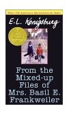 From the Mixed-Up Files of Mrs. Basil E. Frankweiler 35th Anniversary Edition 35th 2002 Anniversary  9780689853548 Front Cover