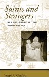 Saints and Strangers New England in British North America cover art