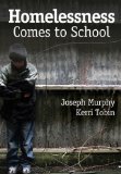 Homelessness Comes to School  9781412980548 Front Cover