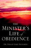Minister's Life of Obedience 2005 9781597810548 Front Cover