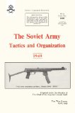 Soviet Army Tactics and Organization 1949 2009 9781847348548 Front Cover