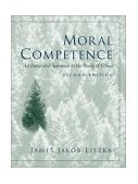 Moral Competence An Integrated Approach to the Study of Ethics cover art