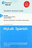 Standalone Mylab Spanish with Pearson EText For ï¿½Arriba! Comunicaciï¿½n y Cultura -- Access Card (Single Semester) 7th 9780134877549 Front Cover