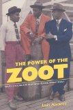 Power of the Zoot Youth Culture and Resistance During World War II cover art
