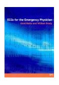 ECGs for the Emergency Physician 1  9780727916549 Front Cover