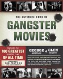 Ultimate Book of Gangster Movies Featuring the 100 Greatest Gangster Films of All Time cover art