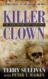 Killer Clown The John Wayne Gacy Murders 2013 9780786032549 Front Cover