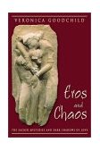 Eros and Chaos 2001 9780892540549 Front Cover