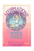 Affirmations for the Inner Child  9781558740549 Front Cover