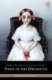 Pride and Prejudice and Zombies: Dawn of the Dreadfuls 2010 9781594744549 Front Cover