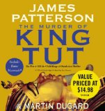 The Murder of King Tut: The Plot to Kill the Child King - a Nonfiction Thriller 2010 9781607886549 Front Cover