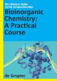 Bioinorganic Chemistry A Practical Course cover art