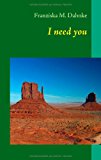 I Need You 2008 9783837027549 Front Cover