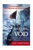 Touching the Void The True Story of One Man's Miraculous Survival cover art