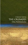 Crusades: a Very Short Introduction 