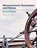Macroeconomic Fluctuations and Policies  9780262039550 Front Cover