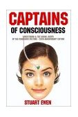 Captains of Consciousness Advertising and the Social Roots of the Consumer Culture  cover art