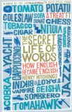Secret Life of Words  9780719564550 Front Cover